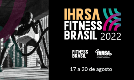IHRSA Fitness Brasil voltou!